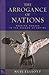 [The Arrogance Of Nations, Paperback Edition: Reading Romans In The Shadow Of Empire (Paul in Critical Contexts)] [Author: Neil Elliott] [October, 2010]