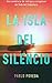 La Isla del Silencio: Una aventura de intriga y suspense de Gabriel Caballero (Libro) (Volume 1) (Spanish Edition) by Pablo Poveda (2016-04-16)