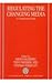 Regulating the Changing Media: A Comparative Study