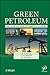 [Green Petroleum: How Oil a...