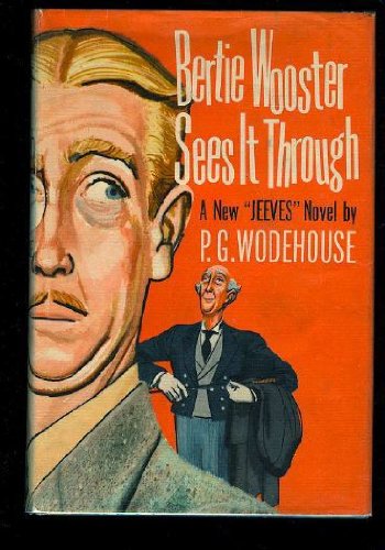 Bertie Wooster Sees It Through
