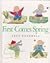 First comes spring by Anne Rockwell First comes spring by Anne Rockwell