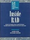 Inside RAD: How to Build Fully Functional Computer Systems in 90 Days or Less