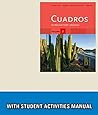 Bundle: Cuadros Student Text, Volume 2: Introductory Spanish + Student Activities Manual 1st edition by Spaine Long, Sheri, Madrigal Velasco, Sylvia, Swanson, Krist (2012) Paperback