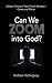 Can We Zoom into God?: A Ma...