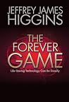 The Forever Game:...