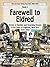 Farewell to Eldred by Louise Elizabeth Smith (2013-09-17)