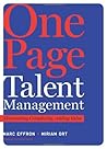One Page Talent Management: Eliminating Complexity, Adding Value by Marc Effron (1-May-2010) Hardcover
