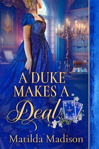 Portada de A Duke Makes a Deal, de Matilda Madison