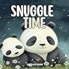 Snuggle Time: Bedtime Stories for Toddlers and Babies, Rhyme Books For Kids 1-3 Snuggle Time: Bedtime Stories for Toddlers and Babies, Rhyme Books For Kids 1-3