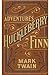 Adventures of Huckleberry Finn