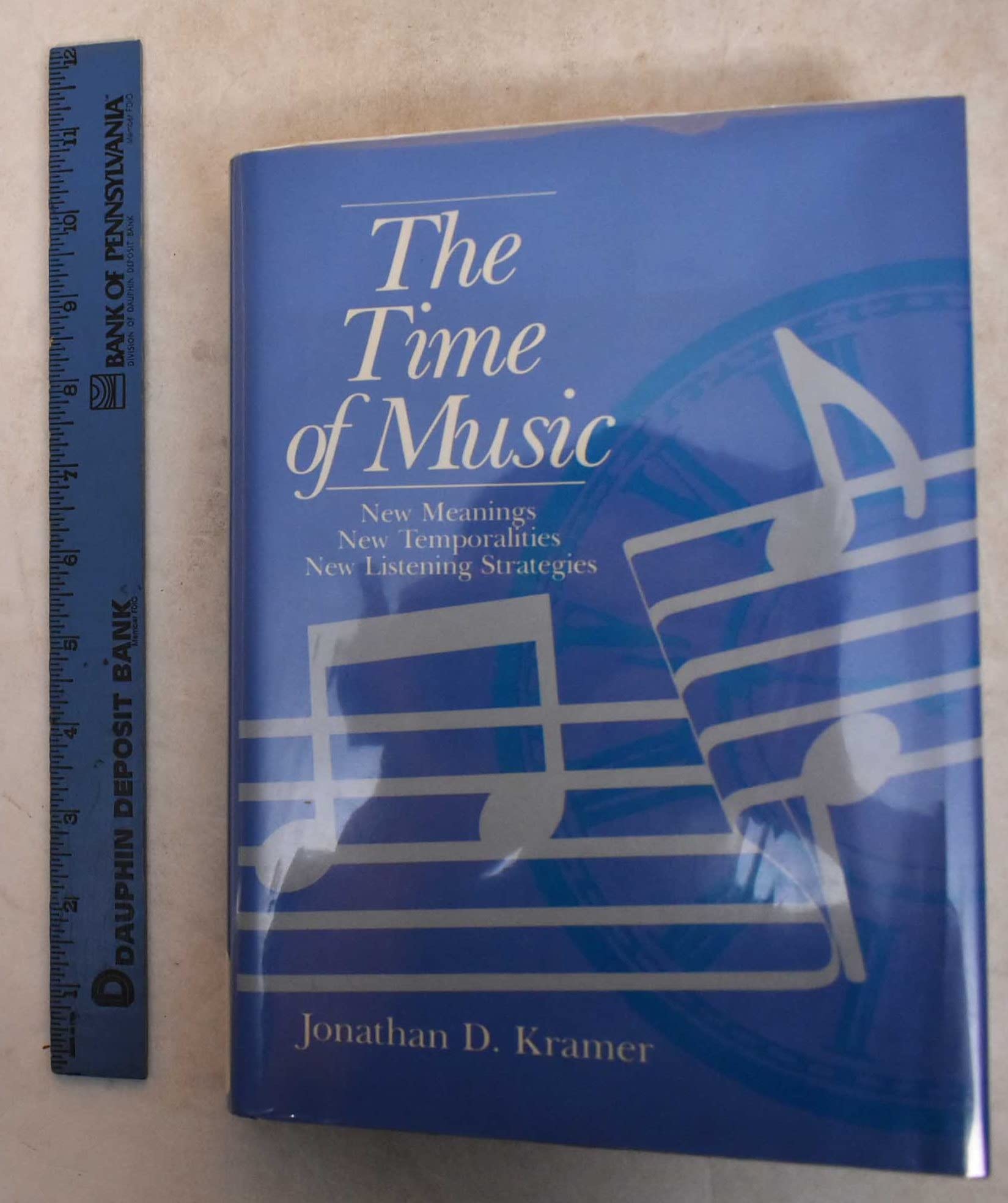 The Time of Music: New Meanings, New Temporalities, New Listening Strategies (Hardcover)
