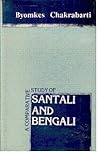 A Comparative Study of Santali and Bengali