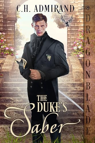 The Duke's Saber (The Duke’s Guard #7)