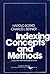 Indexing Concepts and Methods (Library and Information Science)