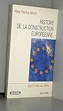 Histoire De La Construction Européenne De 1945 À Nos Jours Histoire De La Construction Européenne De 1945 À Nos Jours