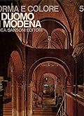 Il Duomo di Modena. Forma e Colore. 50