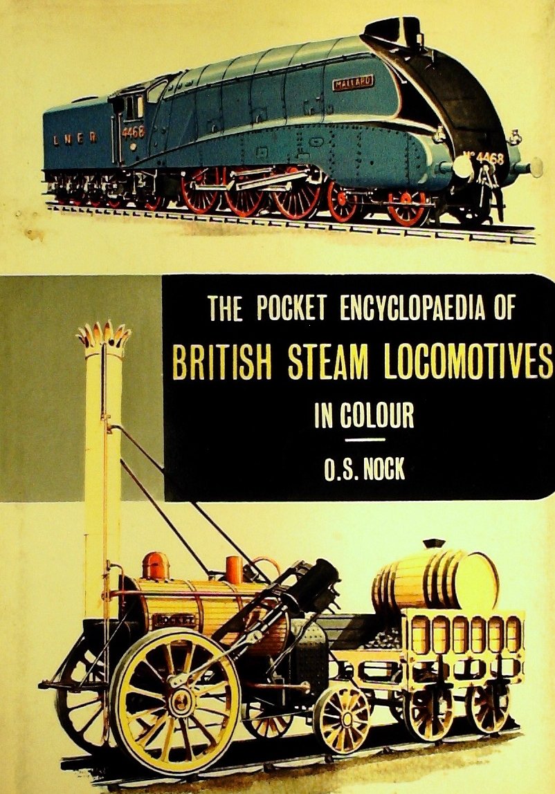 Pocket Encyclopaedia of British Steam Locomotives in Colour (Hardcover)