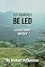 Let Yourself be Led by Michael McQuestion