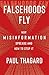 Falsehoods Fly: Why Misinformation Spreads and How to Stop It