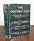 The Golden City: A Tale of Adventure in Unknown Guiana