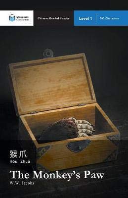 The Monkey's Paw: Mandarin Companion Graded Readers Level 1 (Chinese Edition) by Jacobs, W.W. (2015) Paperback