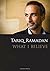 What I Believe 1st edition by Ramadan, Tariq (2009) Hardcover