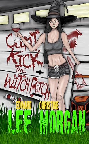 Cunt-Kick the Witch Bitch (Edward Lee books)