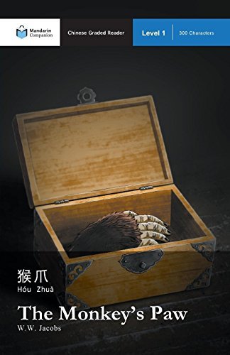 The Monkey's Paw: Mandarin Companion Graded Readers Level 1 (Chinese Edition) (Chinese) Paperback – March 1, 2015