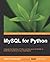 MySQL for Python by Lukaszewski, Albert (2010) Paperback