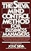 The Silva Mind Control Method for Business Managers by Jose S... by José Silva