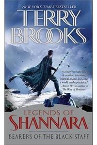 Bearers Of The Black Staff: Legends Of Shannara