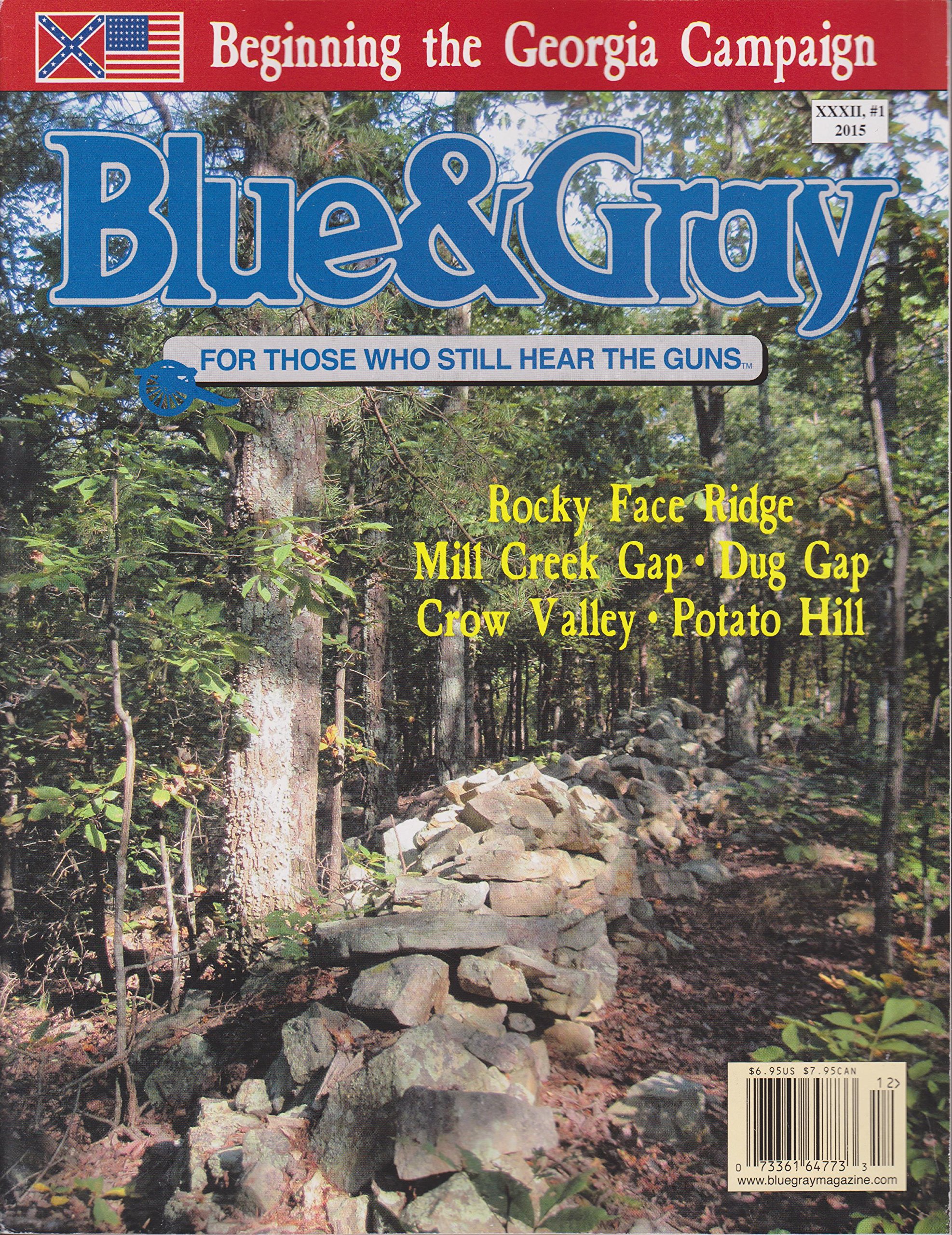 Blue & Gray Magazine Volume XXXII Number 1 (Paperback)