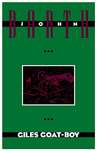 [Giles Goat-Boy] (By: John Barth) [published: November, 1987]