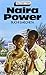 [(Naira Power * * )] [Author: B. Emecheta] [Sep-1982]