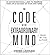 The Code of the Extraordinary Mind: 10 Unconventional Laws to Redefine Your Life and Succeed On Your Own Terms by Vishen Lakhiani (2016-05-10)