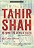 Beyond the Devil's Teeth Dyslexic edition by Tahir Shah (2013-09-29)