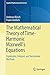 The Mathematical Theory of Time-Harmonic Maxwell's Equations: Expansion-, Integral-, and Variational Methods (Applied Mathematical Sciences) by Andreas Kirsch (2014-11-20)