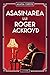 Asasinarea lui Roger Ackroyd (Hercule Poirot, #4)