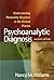 Psychoanalytic Diagnosis, Understanding Personality Structure... by Nancy McWilliams