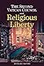 The Second Vatican Council and Religious Liberty by Michael Davies (2015-05-04)