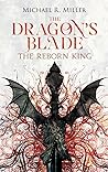 The Dragon's Blade by Michael R Miller