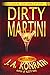 [(Dirty Martini)] [By (author) J A Konrath] published on (February, 2013)