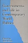 Governments-In-Exile in Contemporary World Politics