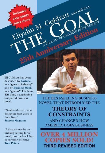 The Goal: A Process of Ongoing Improvement (Edition 25 Anv Rev) by Goldratt, Eliyahu M., Cox, Jeff [Paperback(2012£©]