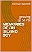 MEMORIES OF AN ISLAND BOY: ...