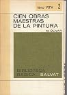 Cien obras maestras de la pintura by Marcial Olivar Cien obras maestras de la pintura by Marcial Olivar