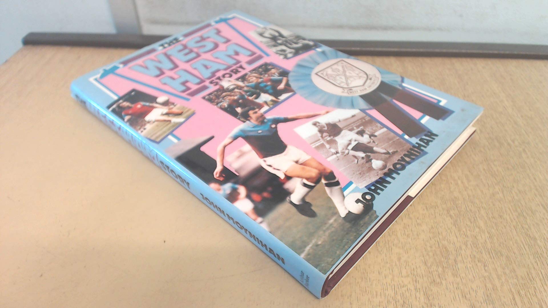 The West Ham Story (Hardcover)