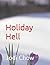 Holiday Hell by Jodi Chow
