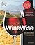 WineWise, Second Edition by Steven Kolpan (2014-10-28)
